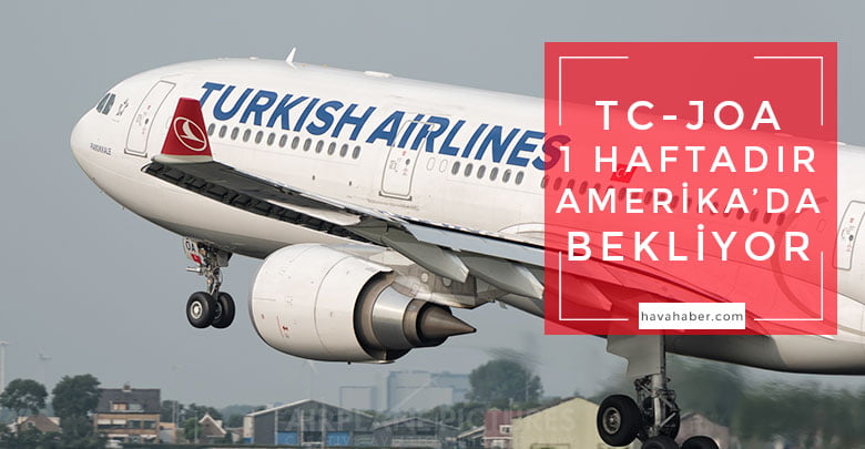 THY-uçağı-bir-haftadır-Washington'da-bekliyor