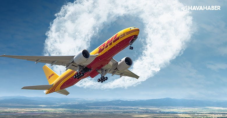 DHL-Express’ten-800-milyon-litrelik-Sürdürülebilir-Havacılık-Yakıtı-anlaşması