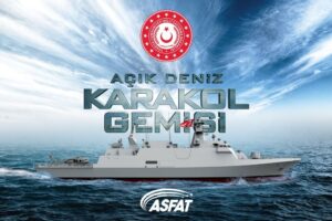 açık deniz karakol gemisi asfat