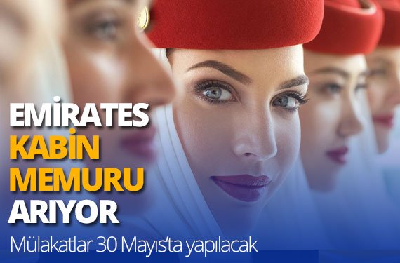 Emirates kabin ekibine katılacak yetenekler arıyor