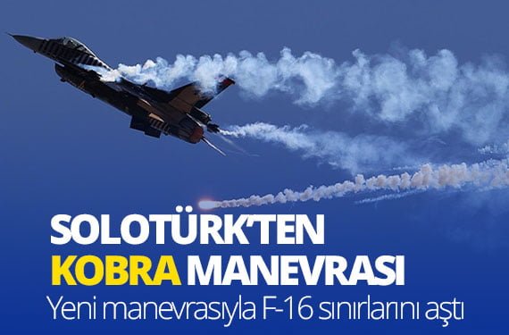 SOLOTÜRK-Kobra-Manevrası'yla-F-16-sınırlarını-aştı