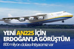 Zelensky- Yeni Antonov An-225 MYRIA’nın inşası için Erdoğan’la görüştüm