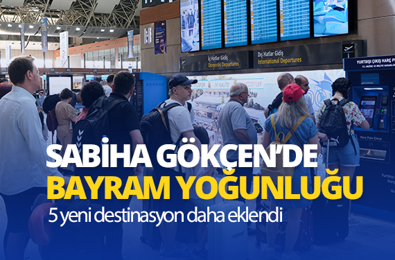 sabiha gökçen bayram yoğunluğı