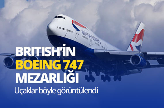 İngiliz-British-Airways'in-747-mezarlığı...-Uçaklar-böyle-görüntülendi