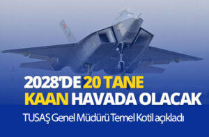 20-tane-kaan-havada-olacak