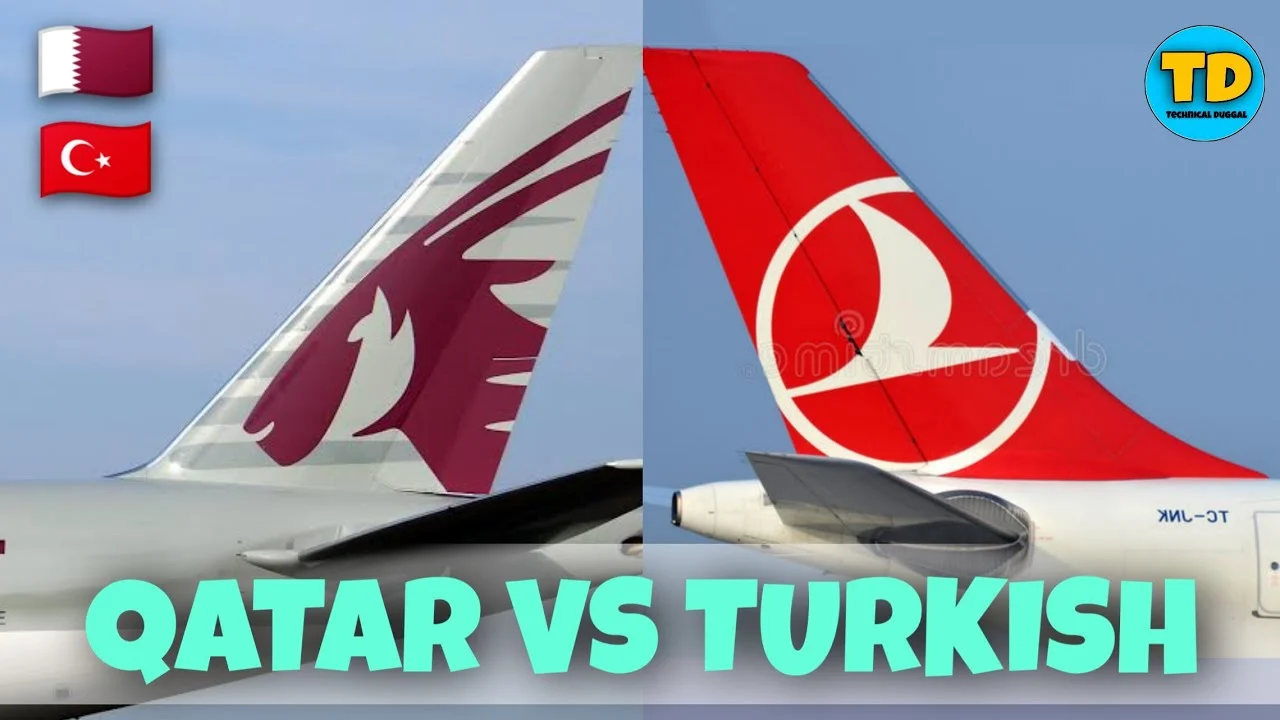 Which is better Qatar or Turkish Airlines?