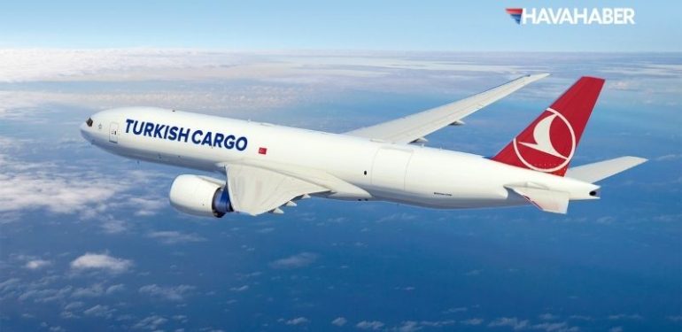Türk Hava Yolları 4 Boeing 777 Kargo Uçağı Daha Sipariş Etti