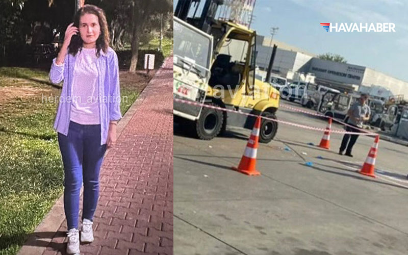 Antalya Havalimanı'nda Forklift Kazası Güvenlik Görevlisi Selin Kurt Yoğun Bakımda