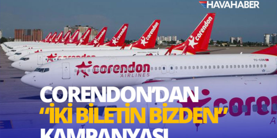 Corendon Airlines’tan Ocak Ayına Özel Kampanya: “İki Biletin Biri Bizden”