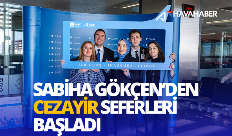 Sabiha Gökçen’den Cezayir seferleri başladı
