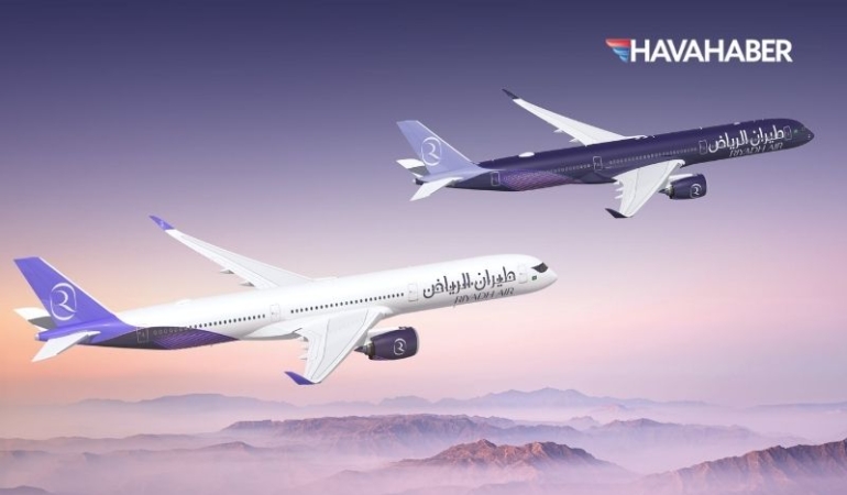Riyadh Air’den Airbus’a Dev Sipariş 25 A350-1000 Uçağı Alıyor