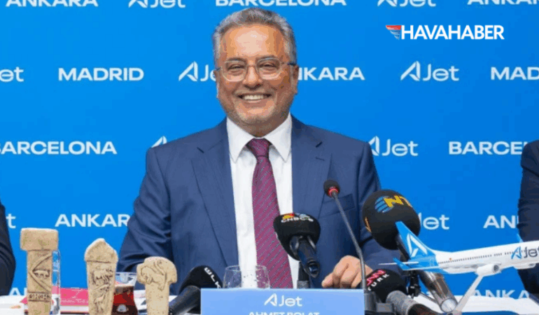 AJet’in kaç uçağı olacak? Ahmet Bolat rakamları açıkladı