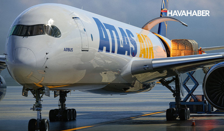 Atlas Air’den Airbus’a tarihi imza! 40 uçaklık A350F siparişi ile dengeler değişiyor