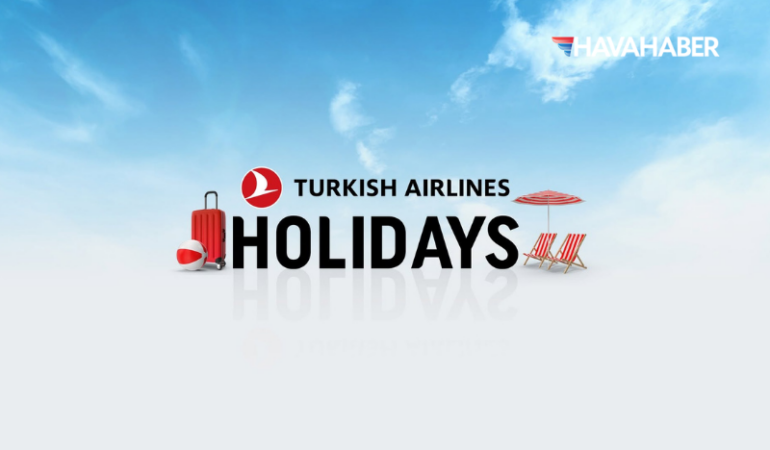 Turkish Airlines Holidays’ten Tatil Harcamalarına Statü Mili Avantajı