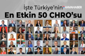 Türkiye’nin “En Etkin 50 CHRO” listesinde havacılıktan 5 yönetici
