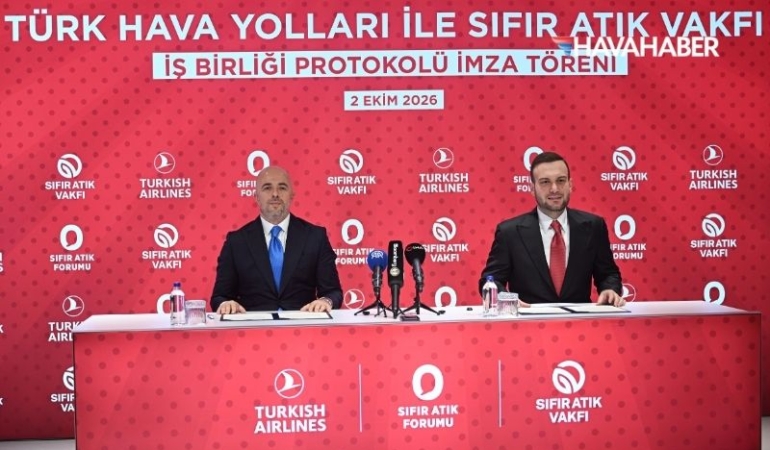 Sıfır Atık Vakfı ile THY arasında işbirliği protokolü imzalandı